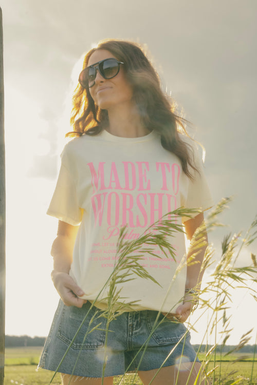 Made to Worship Tee